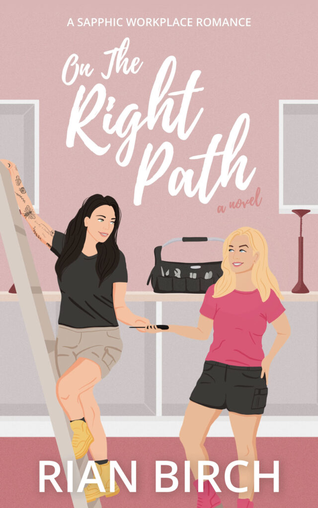 Cover image for "On The Right Path", a novel by Rian Birch.